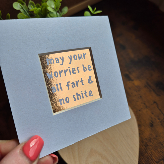 ALL FART & NO SHITE MINI MOUNTED PRINT