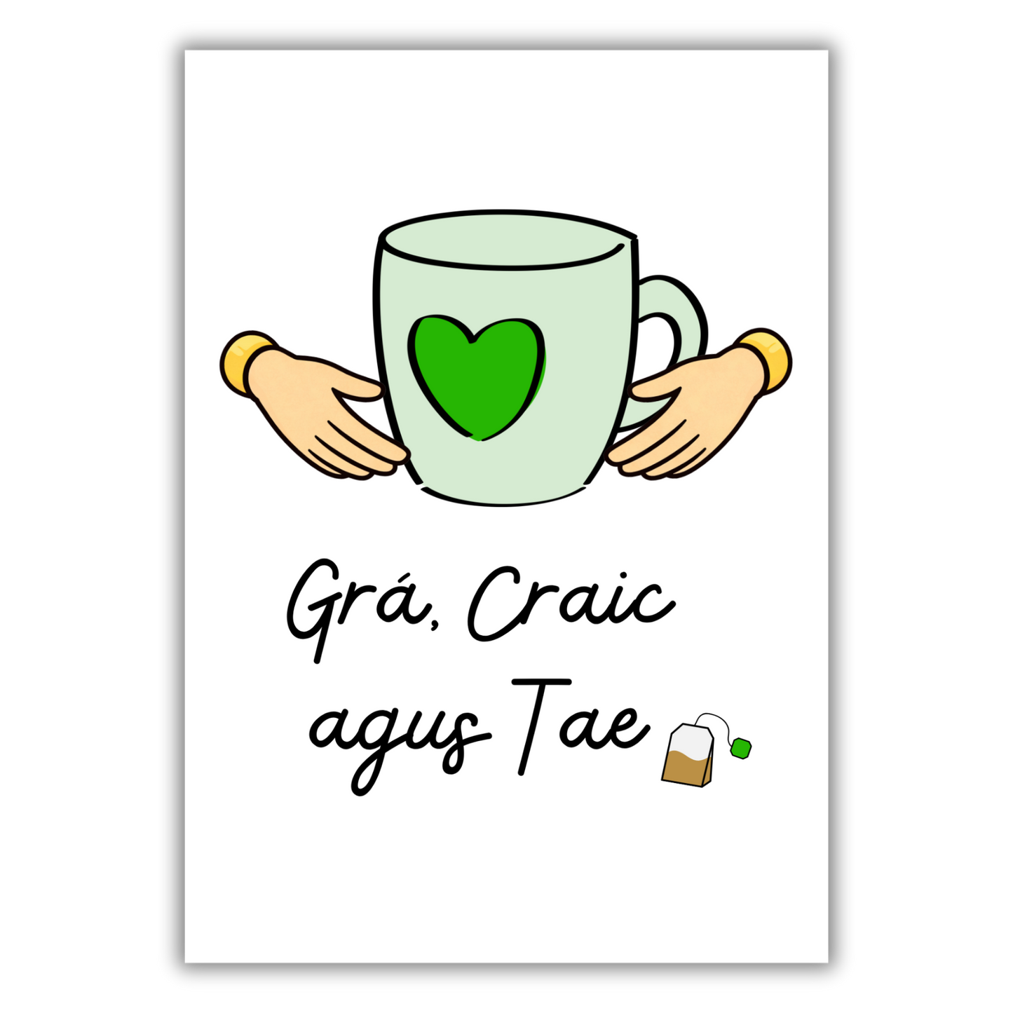 CUPÁN TAE / CAIFE CLADDAGH PRINT