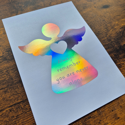 NEVER ALONE - ANGEL- A5 FOILED PRINT