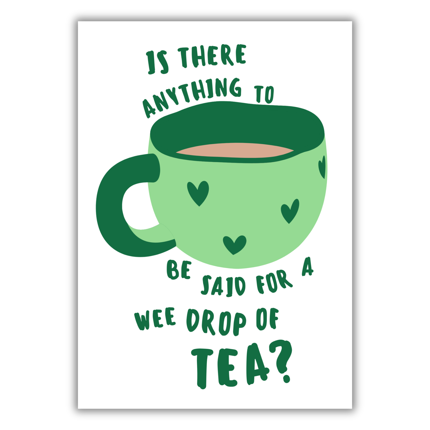 ANYTHING TO BE SAID FOR TEA? PRINT