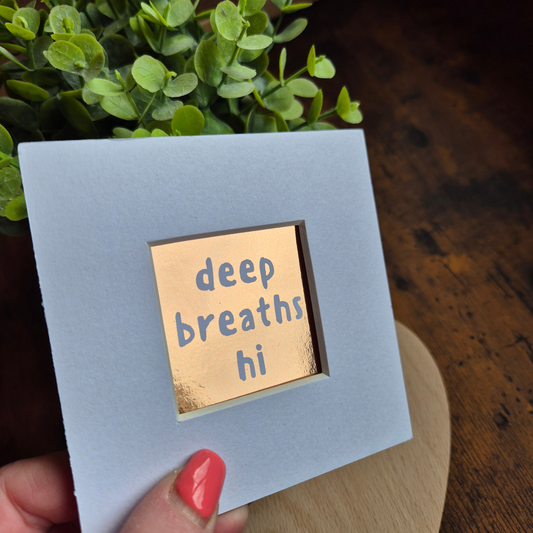 DEEP BREATHS HI MINI MOUNTED PRINT