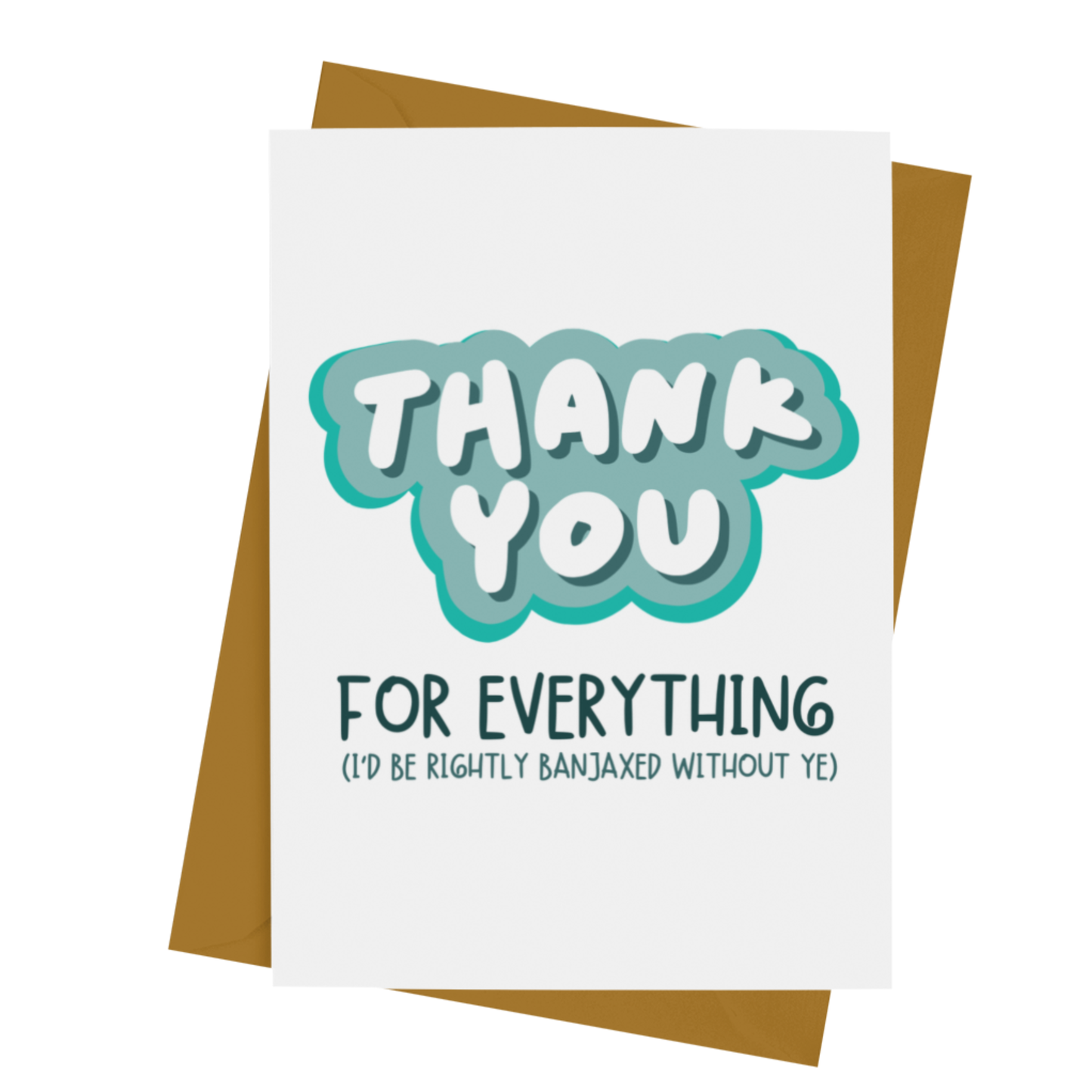 THANK-YOU FOR EVERYTHING CARD