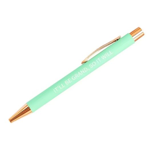 IT'LL BE GRAND SO IT WILL PEN