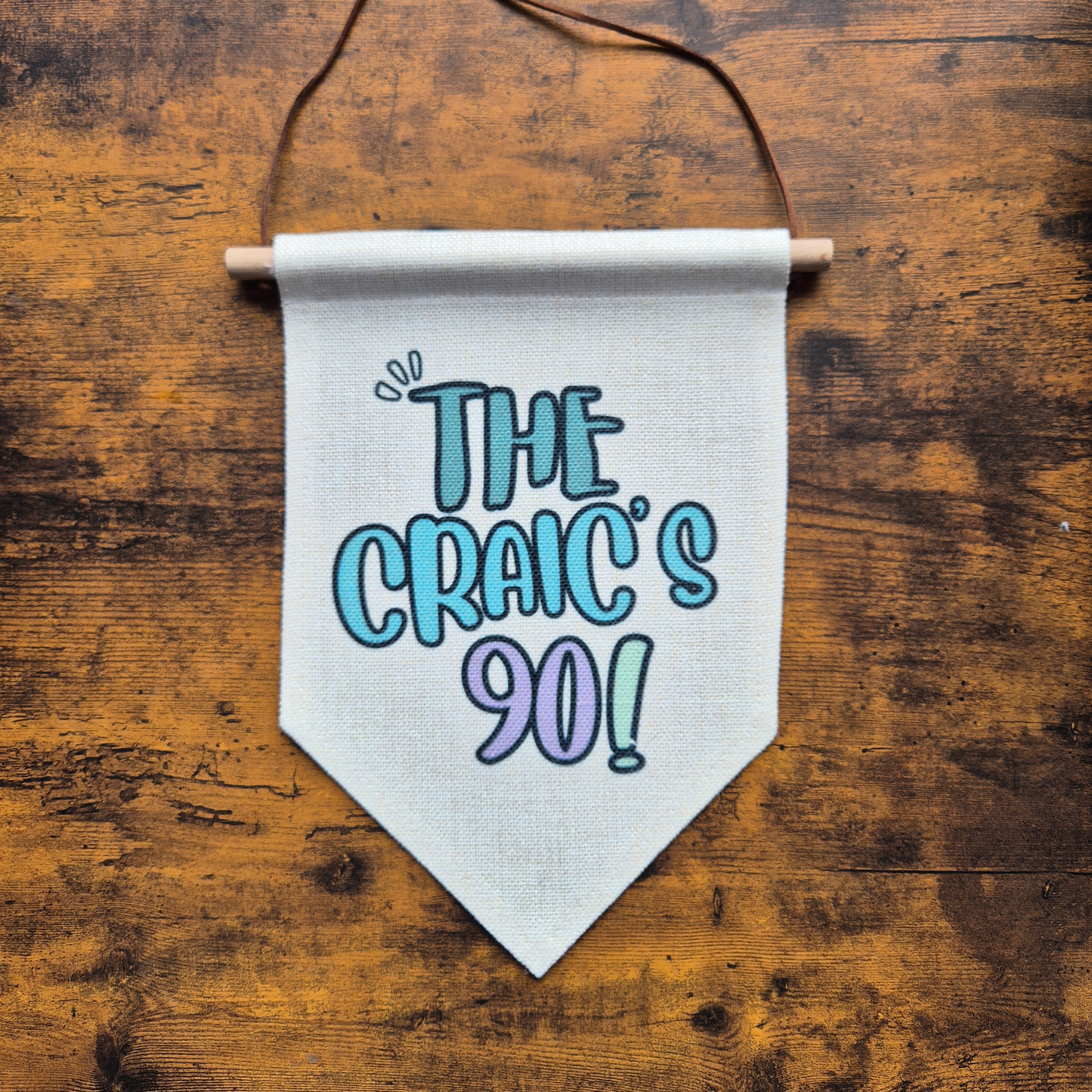 THE CRAIC'S 90 BANNER